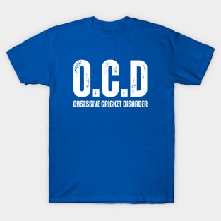 Obsessive Cricket Disorder T-Shirt